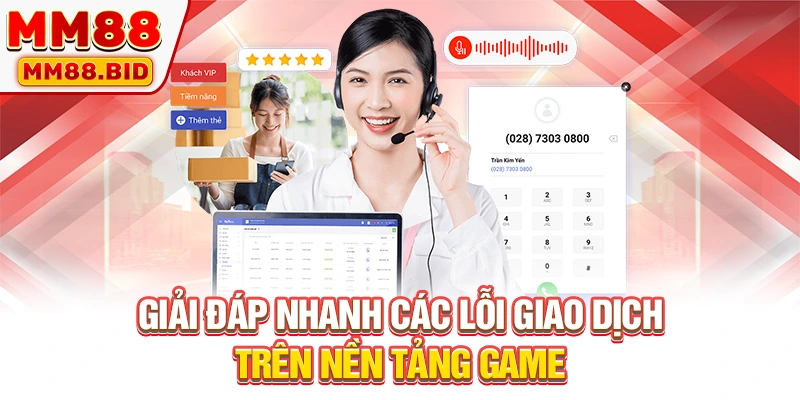 Giải đáp nhanh các lỗi giao dịch trên nền tảng game