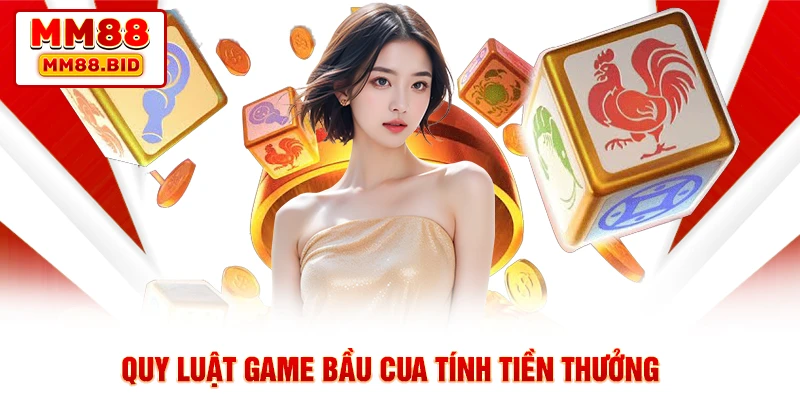 Quy luật game bầu cua tính tiền thưởng